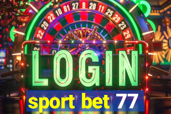 sport bet 77
